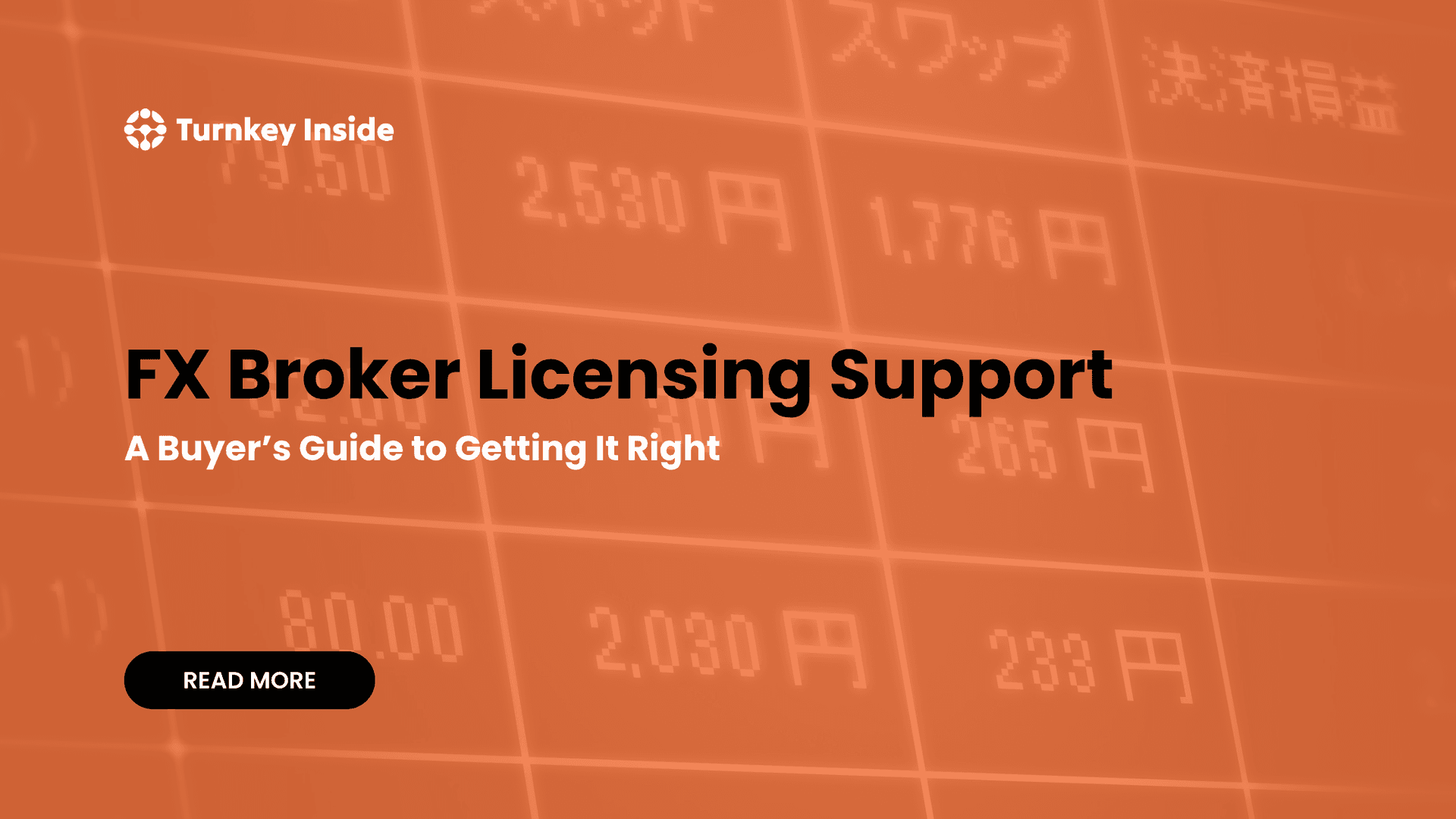 FX Broker Licensing Support_ A Buyer’s Guide to Getting It Right