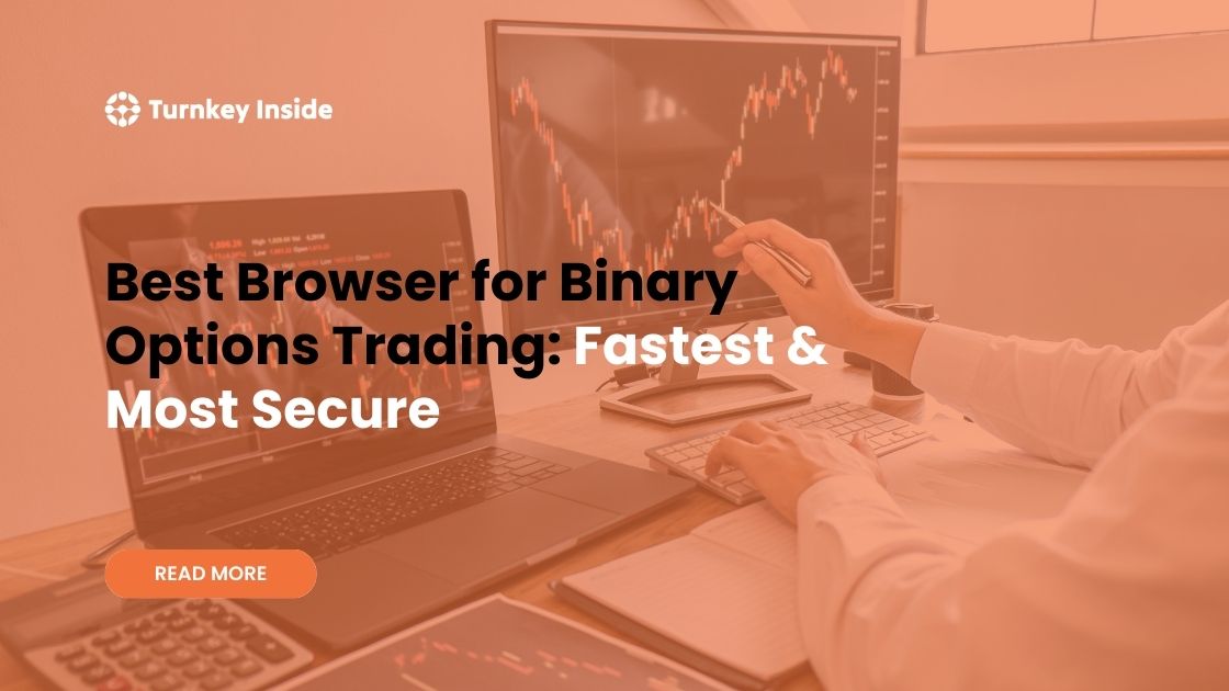 Best Browser for Binary Options Trading
