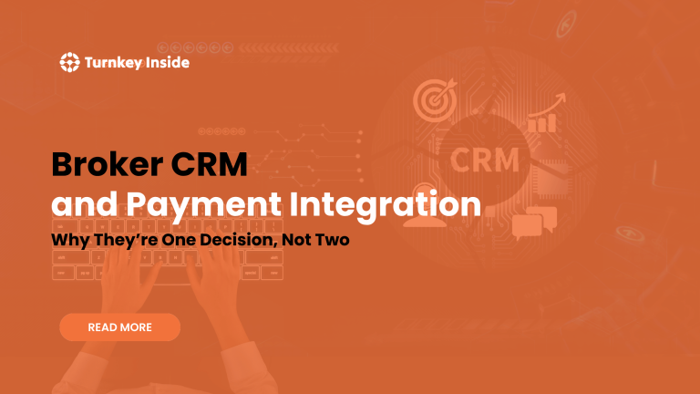 Broker CRM and Payment Integration Why They’re One Decision, Not Two